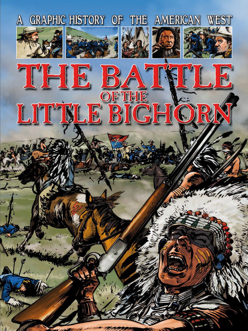 Title details for The Battle of the Little Bighorn by Gary Jeffrey - Available